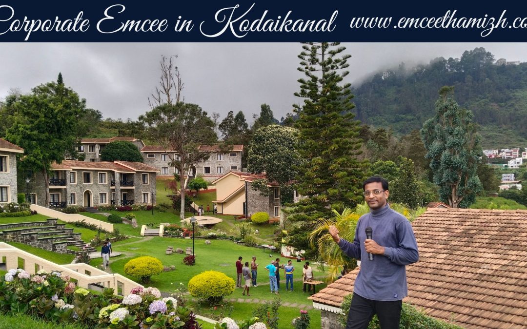 Events Hosted by Corporate Emcee Thamizharasan in Kodaikanal